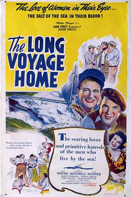 归路迢迢 The Long Voyage Home